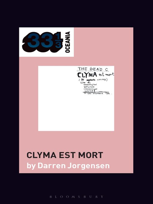 Title details for The Dead C's Clyma est mort by Darren Jorgensen - Available
